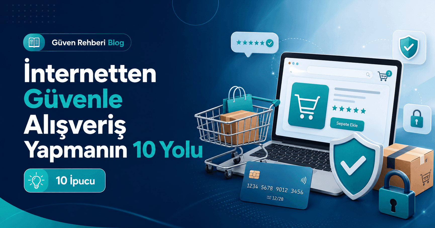 İnternetten Güvenle Alışveriş Yapmanın 10 Yolu